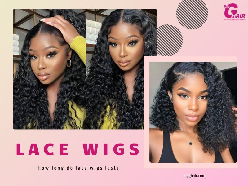 How Long Do Lace Wigs Last